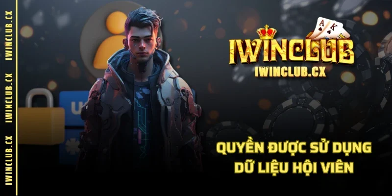 Quyền được sử dụng dữ liệu hội viên